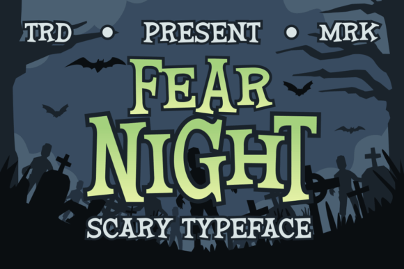 Fear Night: A Spooky Typeface for Marketers