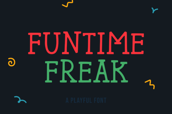 Funtime Freak: A Playful Serif Font