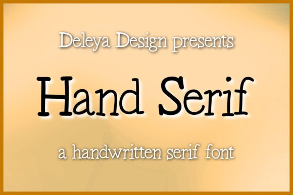 Hand Serif: A Font for Business Branding
