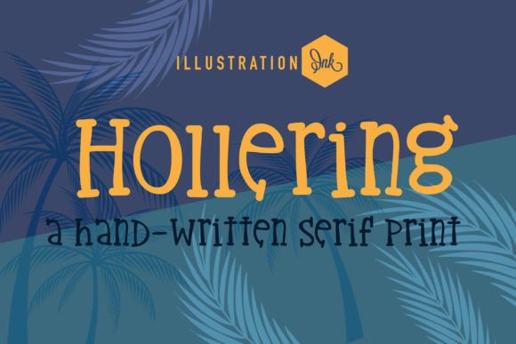 Hollering: A Whimsical Serif for Creative Branding