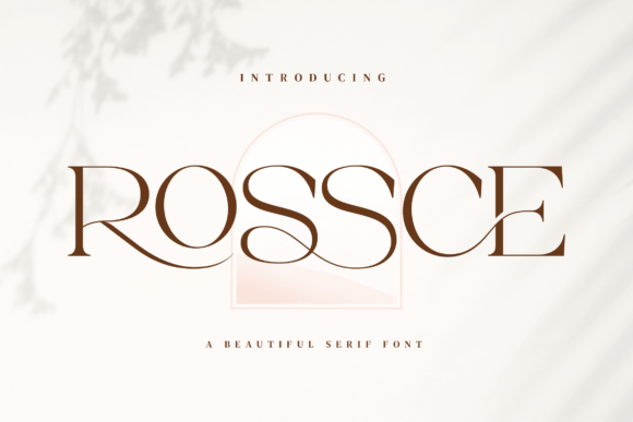 Rossce Font: Modern Serif for Editorial Design