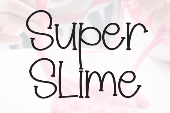 Super Slime Font for Creative Projects